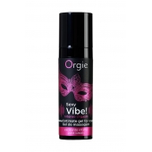Гель для массажа ORGIE Sexy Vibe Intense Orgasm - 15 мл. - ORGIE - купить с доставкой в Магнитогорске