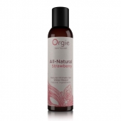 Интимный гель на водной основе All-Natural Strawberry с ароматом клубники - 150 мл. - ORGIE - купить с доставкой в Магнитогорске