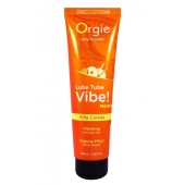 Гель с эффектом вибрации Lube Tube Vibe Medium Pina Colada - 100 мл. - ORGIE - купить с доставкой в Магнитогорске