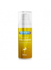 Гель-смазка на водной основе Torex  Тропический банан  - 50 мл. - Torex - купить с доставкой в Магнитогорске