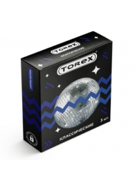 Гладкие презервативы Torex Party  Классические  - 3 шт. - Torex - купить с доставкой в Магнитогорске