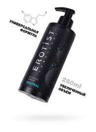 Лубрикант на водной основе Erotist Neutral - 250 мл. - Erotist Lubricants - купить с доставкой в Магнитогорске