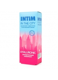 Увлажняющий лубрикант на водной основе Intim in the city Hyaluronic - 60 гр. - Биоритм - купить с доставкой в Магнитогорске
