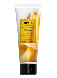 Лубрикант на водной основе OYO Aroma Gel Banana с ароматом банана - 75 мл. - OYO - купить с доставкой в Магнитогорске