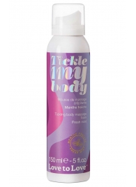 Массажная хрустящая пенка Tickle My Body Fresh Mint с ароматом мяты - 150 мл. - Love to Love - купить с доставкой в Магнитогорске